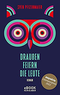 Buchcover von Draußen feiern die Leute