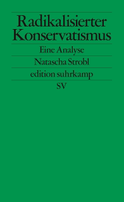Buchcover von Radikalisierter Konservatismus: Eine Analyse