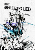 Buchcover von Dies ist mein letztes Lied