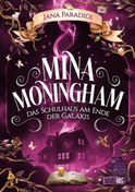 Buchcover von Mina Moningham - Das Schulhaus am Ende der Galaxis