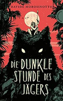Buchcover von Die dunkle Stunde des Jägers