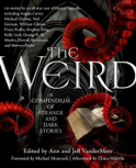 Buchcover von The Weird: A Compendium of Strange and Dark Stories 