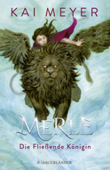 Buchcover von Merle. Die Fließende Königin