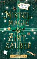 Buchcover von Mistelmagie & Zimtzauber