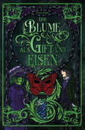 Buchcover von Eine Blume aus Gift und Eisen 