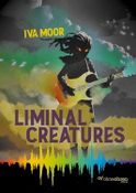 Buchcover von Liminal Creatures