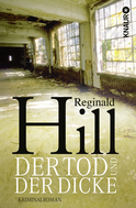 Buchcover von Der Tod und der Dicke: Kriminalroman von Reginald Hill