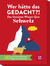 Produktbild von Wer hätte das gedacht?! Das Unnützes-Wissen-Quiz Schweiz von Ariane Novel