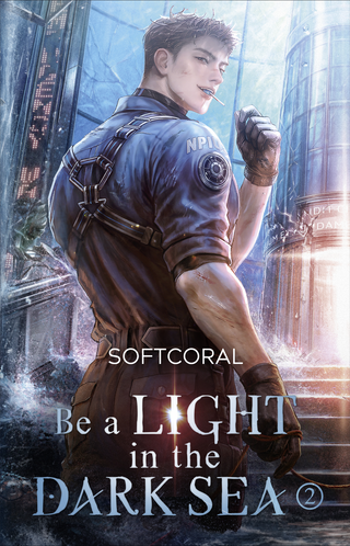 Buchcover von Be a Light in the Dark Sea 2