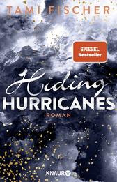 Buchcover von Hiding Hurricanes: Roman von Tami Fischer