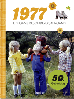 Produktbild von 1977 - Ein ganz besonderer Jahrgang: Jahrgangsbuch zum 50. Geburtstag von Neumann & Kamp Historische Projekte GbR