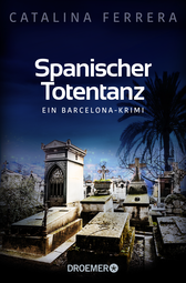 Buchcover von Spanischer Totentanz: Ein Barcelona-Krimi von Catalina Ferrera