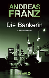 Buchcover von Die Bankerin: Kriminalroman von Andreas Franz