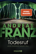 Buchcover von Todesruf: Julia Durants neuer Fall von Andreas Franz, Daniel Holbe