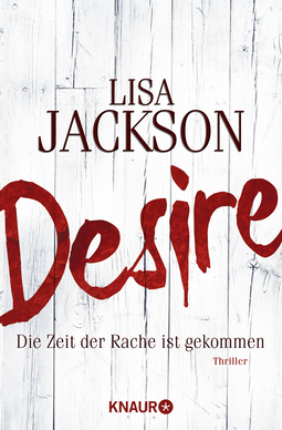 Buchcover von Desire. Die Zeit der Rache ist gekommen: Thriller von Lisa Jackson