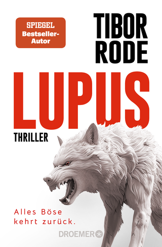 Buchcover von Lupus: Alles Böse kehrt zurück. Thriller
