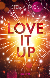 Buchcover von Love it up: Roman von Stella Tack