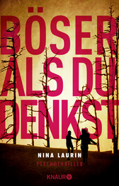 Buchcover von Böser als du denkst: Psychothriller von Nina Laurin