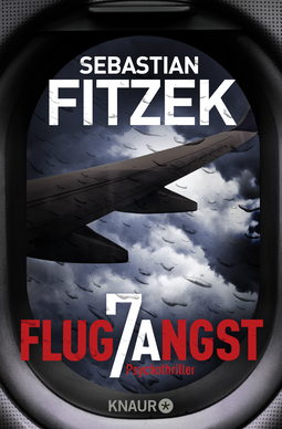 Buchcover von Flugangst 7A: Psychothriller von Sebastian Fitzek