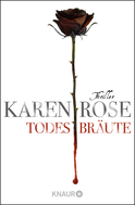 Buchcover von Todesbräute: Thriller von Karen Rose