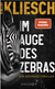 Buchcover von Im Auge des Zebras: Ein Bösherz-Thriller von Vincent Kliesch