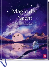 Produktbild von Magie der Nacht: Geschichten, Märchen und Mythen aus einer verträumten Welt