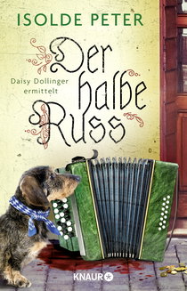 Buchcover von Der halbe Russ: Daisy Dollinger ermittelt von Isolde Peter