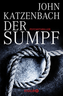 Buchcover von Der Sumpf: Psychothriller von John Katzenbach