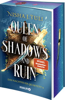 Buchcover von Queen of Shadows and Ruin: Das Nachtfeuer-Quartett 4 von Nisha J. Tuli