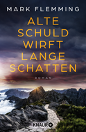 Buchcover von Alte Schuld wirft lange Schatten: Roman von Mark Flemming
