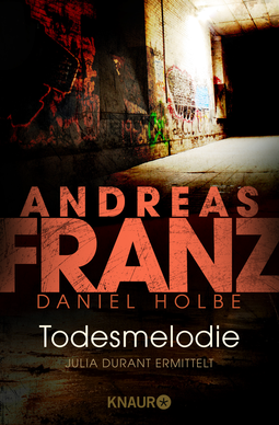 Buchcover von Todesmelodie: Julia Durant ermittelt von Andreas Franz, Daniel Holbe