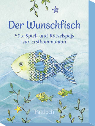 Produktbild von Der Wunschfisch. 50 x Spiel- und Rätselspaß zur Erstkommunion