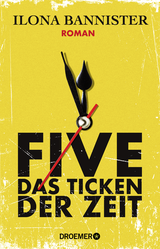 Buchcover von FIVE - Das Ticken der Zeit: Roman von Claudia Max
