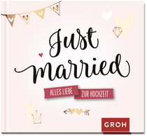 Produktbild von Just married.: Alles Liebe zur Hochzeit