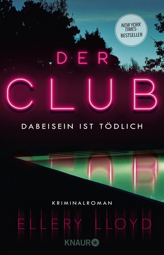 Buchcover von Der Club. Dabeisein ist tödlich: Kriminalroman