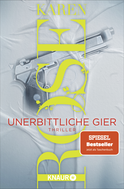 Buchcover von Unerbittliche Gier: Thriller von Karen Rose