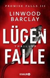 Buchcover von Lügenfalle: Thriller von Linwood Barclay