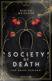 Buchcover von Society of Death. Von Rache verführt: Roman von Regina Meissner