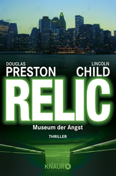 Buchcover von Relic: Museum der Angst. Thriller von Douglas Preston, Lincoln Child