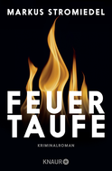 Buchcover von Feuertaufe: Politthriller von Markus Stromiedel