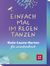 Produktbild von Einfach mal im Regen tanzen: Gute-Laune-Karten für zwischendurch