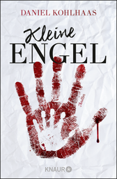 Buchcover von Kleine Engel: Thriller von Daniel Kohlhaas