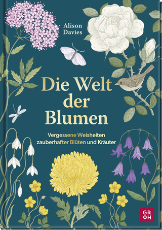 Produktbild von Die Welt der Blumen: Vergessene Weisheiten zauberhafter Blüten und Kräuter