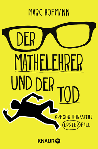 Buchcover von Der Mathelehrer und der Tod: Gregor Horvaths erster Fall