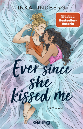 Buchcover von Ever since she kissed me: Roman