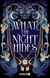 Buchcover von What the Night Hides: Roman von Anna Knopf