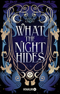 Buchcover von What the Night Hides: Roman von Anna Knopf