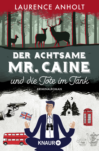 Buchcover von Der achtsame Mr. Caine und die Tote im Tank: Kriminalroman