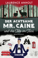 Buchcover von Der achtsame Mr. Caine und die Tote im Tank: Kriminalroman von Laurence Anholt