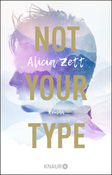 Buchcover von Not Your Type von Alicia Zett